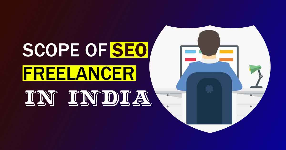 scope-of-seo-freelancer-in-india