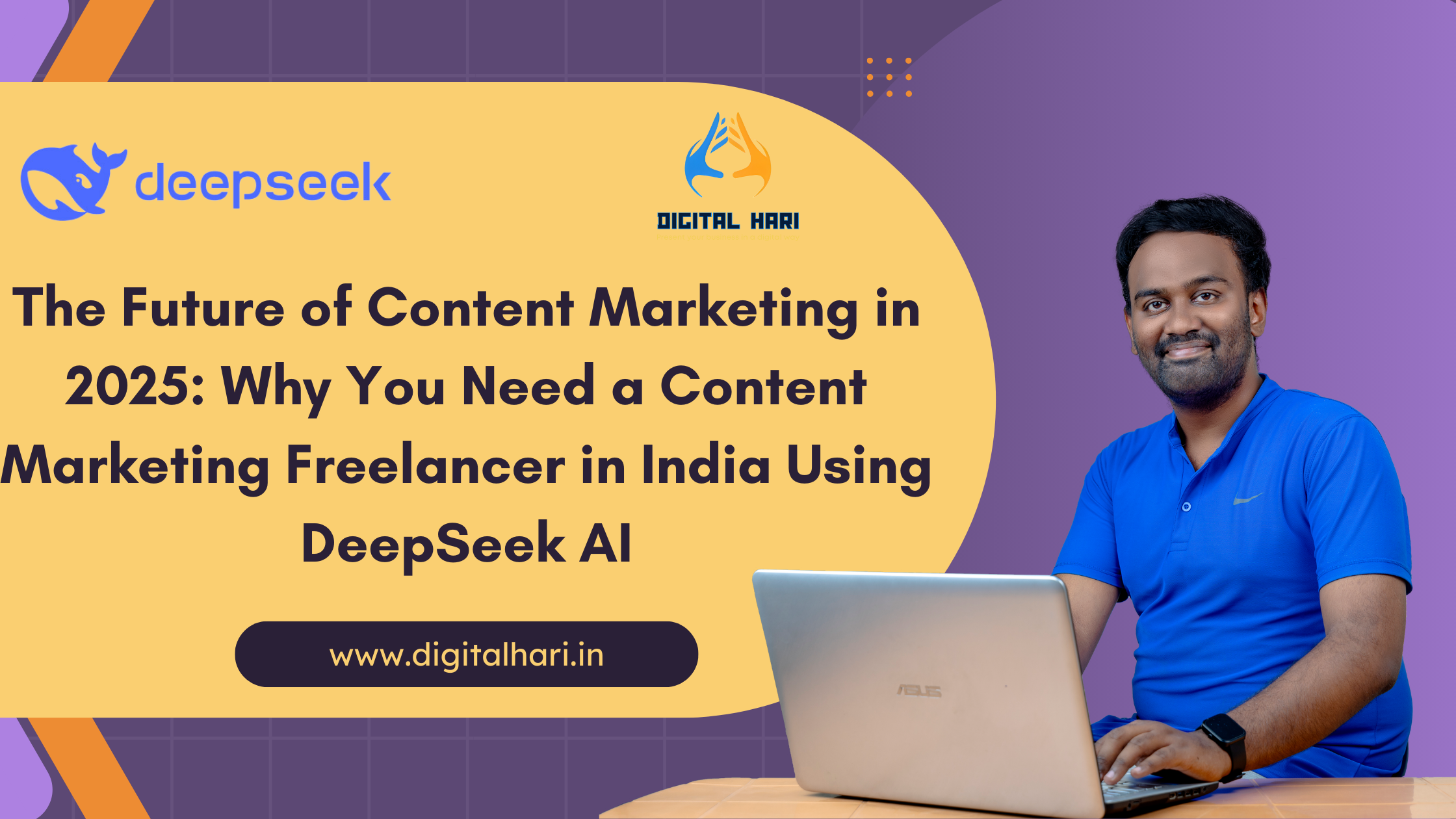 The-Future-of-Content-Marketing-in-2025-Why-You-Need-a-Content-Marketing-Freelancer-in-India-Using-DeepSeek-AI