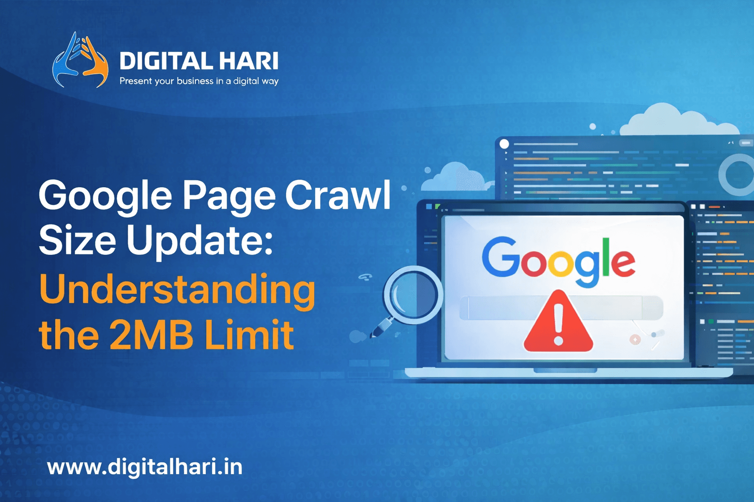 Google 2MB Crawl Limit Explained & How to Check HTML Size